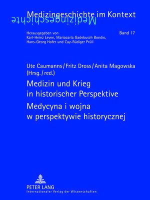 cover image of Medizin und Krieg in historischer Perspektive- Medycyna i wojna w perspektywie historycznej